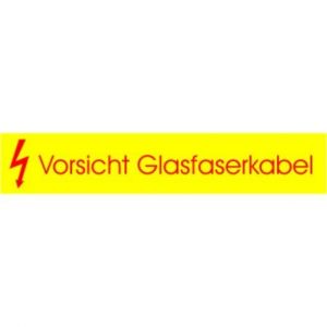 EWST-GL-D Schild "Vorsicht Glasfaserkabel" VPE : 5